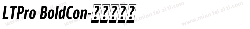LTPro BoldCon字体转换